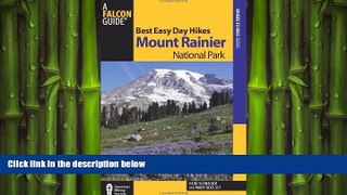 behold  Best Easy Day Hikes Mount Rainier National Park (Best Easy Day Hikes Series)