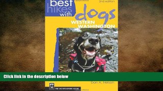 there is  Best Hikes with Dogs Western Washington 2nd Edition