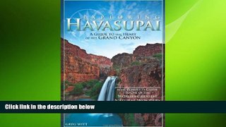 behold  Exploring Havasupai: A Guide to the Heart of the Grand Canyon