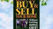 [PDF] How to Buy & Sell Your Home: Without Getting Ripped Off Popular Colection