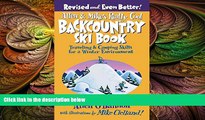 behold  Allen   Mike s Really Cool Backcountry Ski Book, Revised and Even Better!: Traveling
