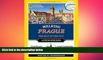 READ book  National Geographic Walking Prague: The Best of the City (National Geographic Walking