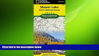 behold  Shaver Lake / Sierra National Forest, California (Trails Illustrated Map) (National