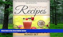 Big Deals  Smoothie Recipes: Ultimate Boxed Set with 100  Smoothie Recipes: Green Smoothies, Paleo