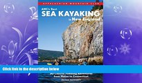 different   AMC s Best Sea Kayaking in New England: 50 Coastal Paddling Adventures from Maine to