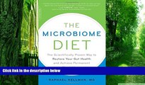 Big Deals  The Microbiome Diet: The Scientifically Proven Way to Restore Your Gut Health and