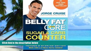 Big Deals  The Belly Fat Cure Sugar   Carb Counter: Revised   Updated Edition, with 100 s of New