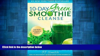 Must Have  10-Day Green Smoothie Cleanse  READ Ebook Full Ebook Free