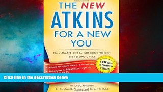 READ FREE FULL  New Atkins for a New You: The Ultimate Diet for Shedding Weight and Feeling