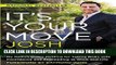 [Read PDF] It s Your Move: My Million Dollar Method for Taking Risks with Confidence and