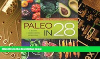 Big Deals  Paleo in 28: 4 Weeks, 5 Ingredients, 130 Recipes  Free Full Read Most Wanted
