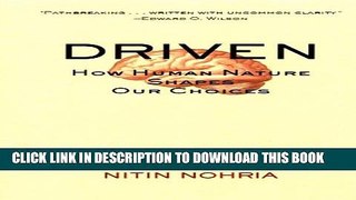 [PDF] Driven: How Human Nature Shapes Our Choices (J-B Warren Bennis Series) Full Colection