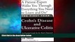 READ FREE FULL  The First Year: Crohn s Disease and Ulcerative Colitis: An Essential Guide for