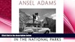 different   Ansel Adams in the National Parks: Photographs from America s Wild Places