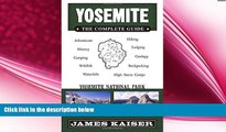 different   Yosemite: The Complete Guide (Yosemite the Complete Guide to Yosemite National Park)
