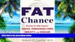 Must Have PDF  Fat Chance: Beating the Odds Against Sugar, Processed Food, Obesity, and Disease