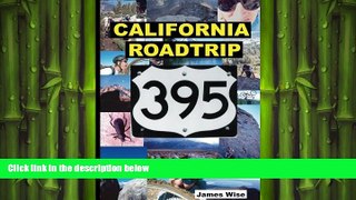 complete  California Roadtrip 395