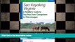 FREE PDF  Sea Kayaking Virginia: A Paddler s Guide to Day Trips from Georgetown to Chincoteague