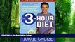 Big Deals  The 3-Hour Diet: Lose up to 10 Pounds in Just 2 Weeks by Eating Every 3 Hours!  Best