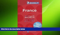 behold  MICHELIN Guide France 2016: Hotels   Restaurants (Michelin Red Guide France) (French