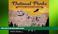 complete  National Parks Classic Posters 2017 Wall Calendar