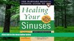 Big Deals  Harvard Medical School Guide to Healing Your Sinuses (Harvard Medical School Guides)