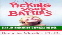 [PDF] Picking Your Battles: Winning Strategies for Raising Well-Behaved Kids Popular Online