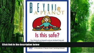 Big Deals  Beyond a Peanut: Is This Safe?  Best Seller Books Best Seller