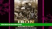 complete  The Iron Road: An Illustrated History of the Railroad