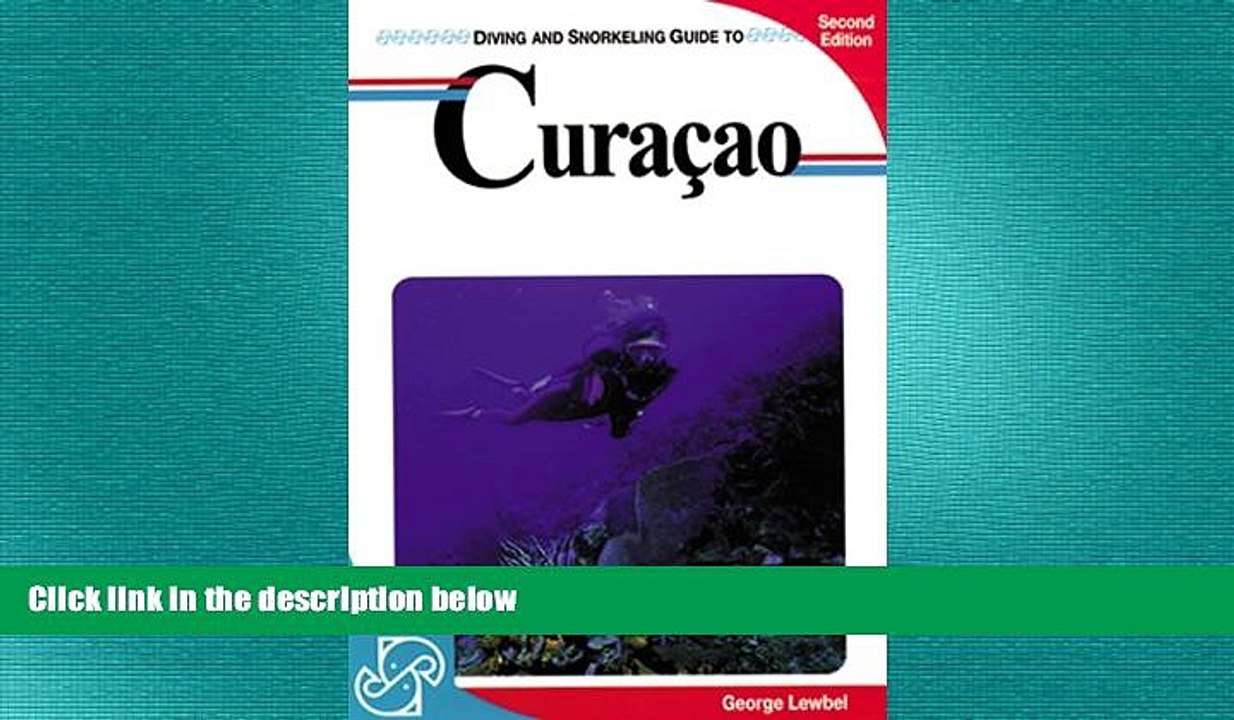 READ book  Diving and Snorkeling Guide to Curacao (Lonely Planet Diving   Snorkeling Great