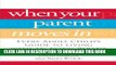 [PDF] When Your Parent Moves In: Every Adult Child s Guide to Living with an Aging Parent Popular