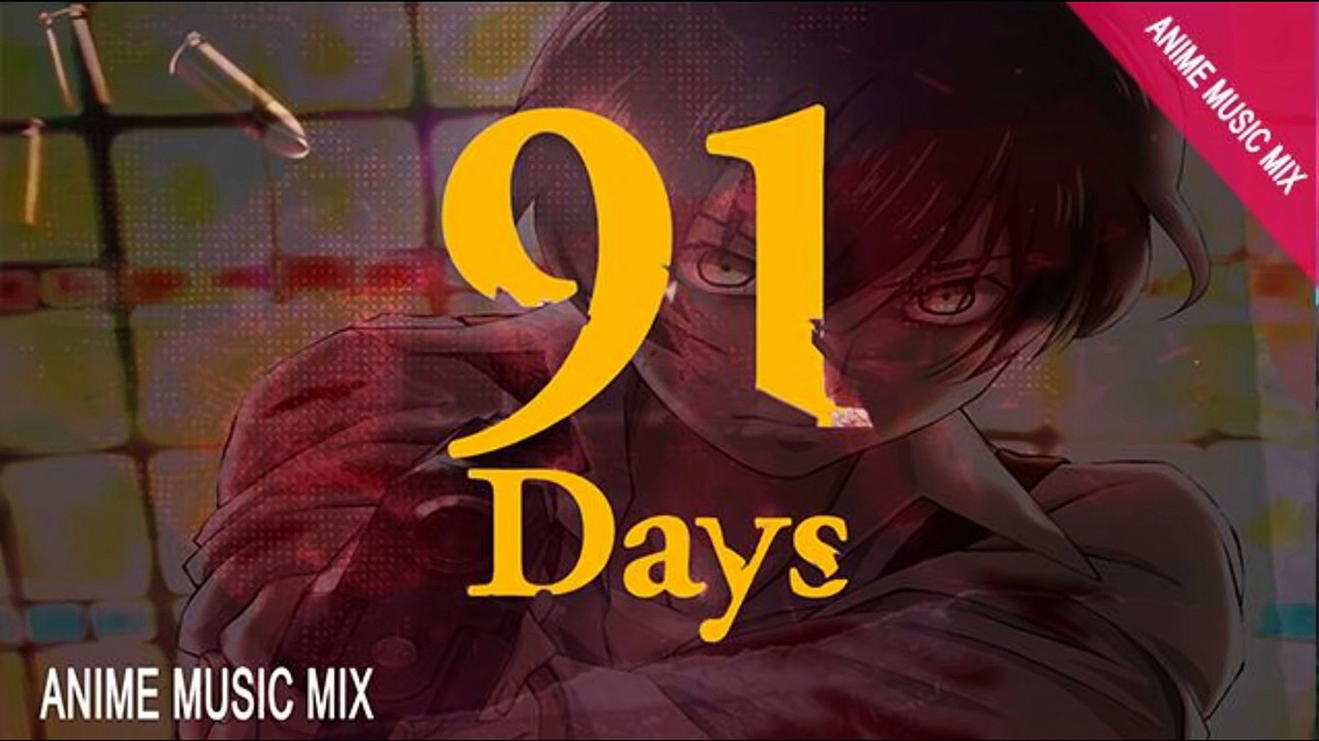 91 Days OP/ED Full Song - Anime Music Mix - video Dailymotion