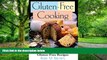 Big Deals  Gluten Free Cooking: More Than 150 Gluten-Free Recipes  Best Seller Books Best Seller
