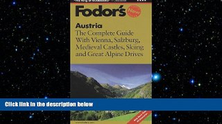 EBOOK ONLINE  Austria: The Complete Guide with Vienna, Salzburg, Medieval Castles, Skiing and