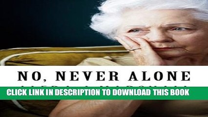 Download Video: [PDF] No, Never Alone: 