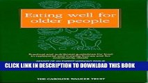 [PDF] Eating Well for Older People: Practical and Nutritional Guidelines for Food in Residential