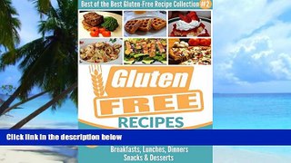 Big Deals  Best of the Best Gluten-Free Recipe Collection #2: 50 Easy, Delicious   Healthy