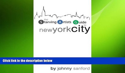 FREE PDF  Starving Artist s Guide to New York City  BOOK ONLINE