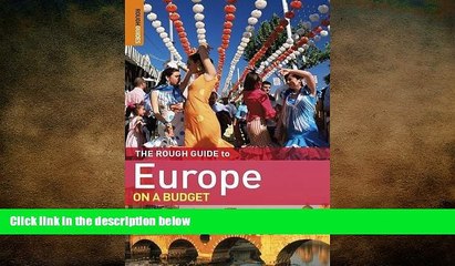 Free [PDF] Downlaod  The Rough Guide to Europe On A Budget  BOOK ONLINE