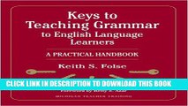 New Book Keys to Teaching Grammar to English Language Learners: A Practical Handbook (Michigan
