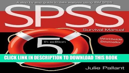 New Book SPSS Survival Manual: A Step by Step Guide to Data Analysis Using IBM Spss