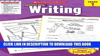 Collection Book Scholastic Success with Writing, Grade 1