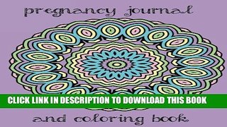 New Book Pregnancy Journal and Coloring Book