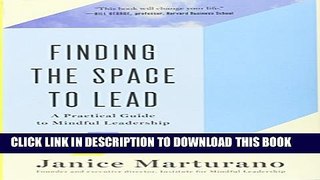 New Book Finding the Space to Lead: A Practical Guide to Mindful Leadership