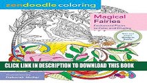 New Book Zendoodle Coloring: Magical Fairies: Enchanted Pixies to Color and Display