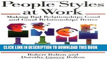 New Book People Styles at Work: Making Bad Relationships Good and Good Relationships Better