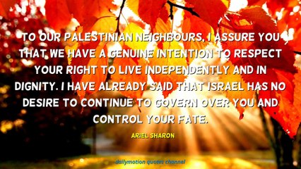 Ariel Sharon Quotes #3