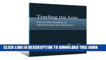[New] Trading the Line: How to Use Trendlines to Spot Reversals and Ride Trends Exclusive Online