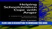 New Book Helping Schoolchildren Cope with Anger: A Cognitive-Behavioral Intervention