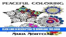New Book Peaceful Coloring (An adult coloring book with positive affirmations)